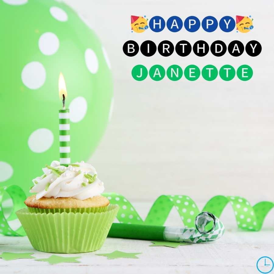 happy birthday dear Janette images