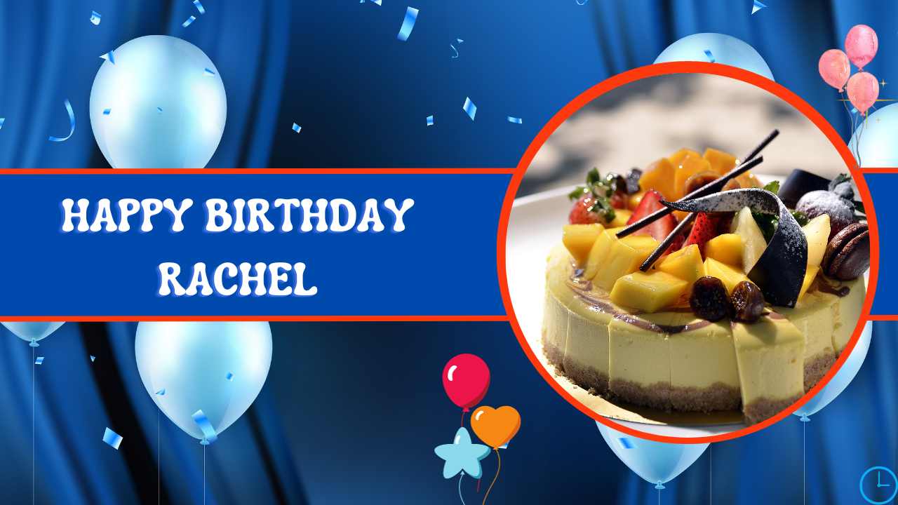 happy birthday Rachel images